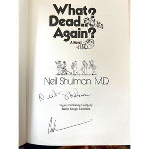 Signed Inscribed What? Dead...Again? book Neil Shulman Michael J Fox Kodak photo